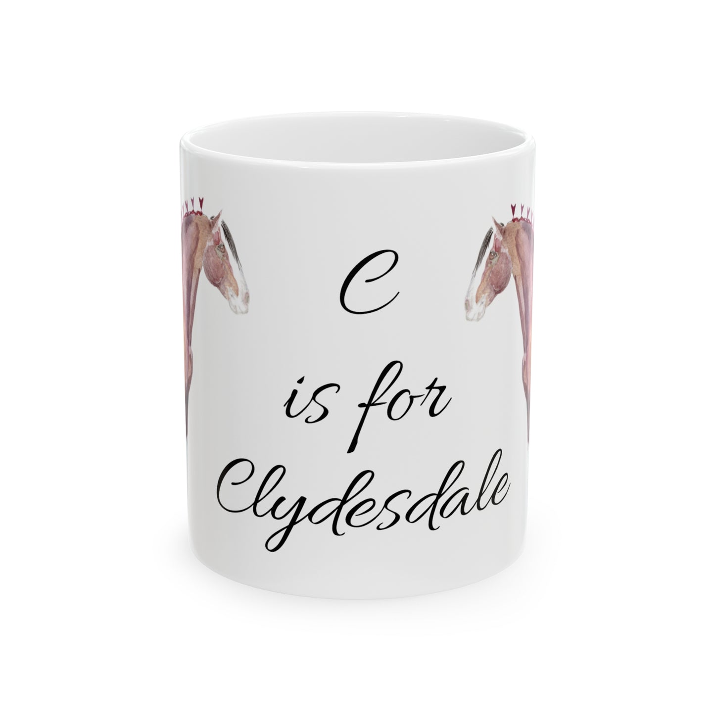 C is for Clydeadale Ceramic Mug, 11oz - SonaEquestrian