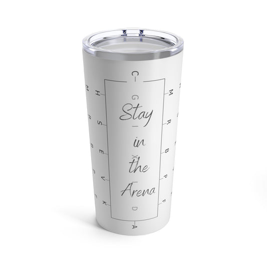 Stay in the Arena Tumbler 20oz - SonaEquestrian