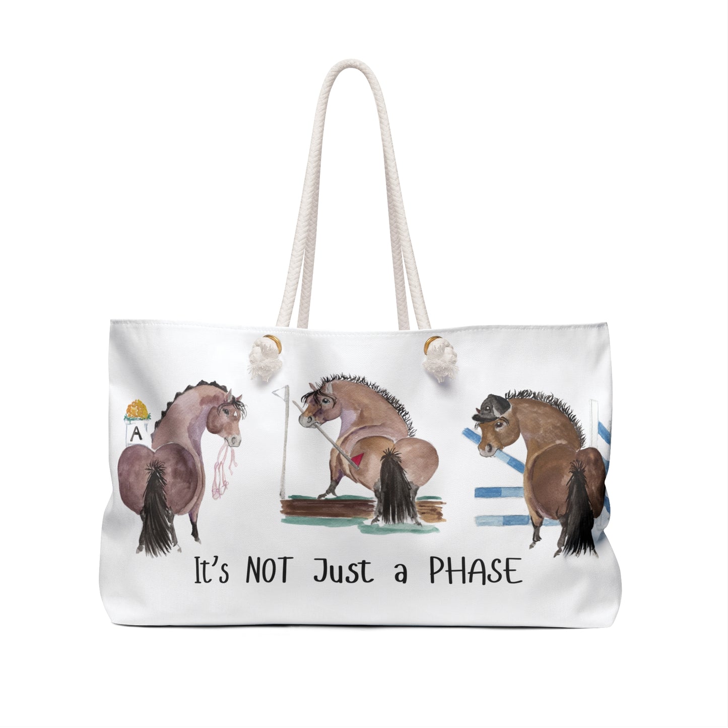Equestrian Weekender Bag -Adorable "It's NOT Just a PHASE" - Stylish Travel Tote for Horse Lovers