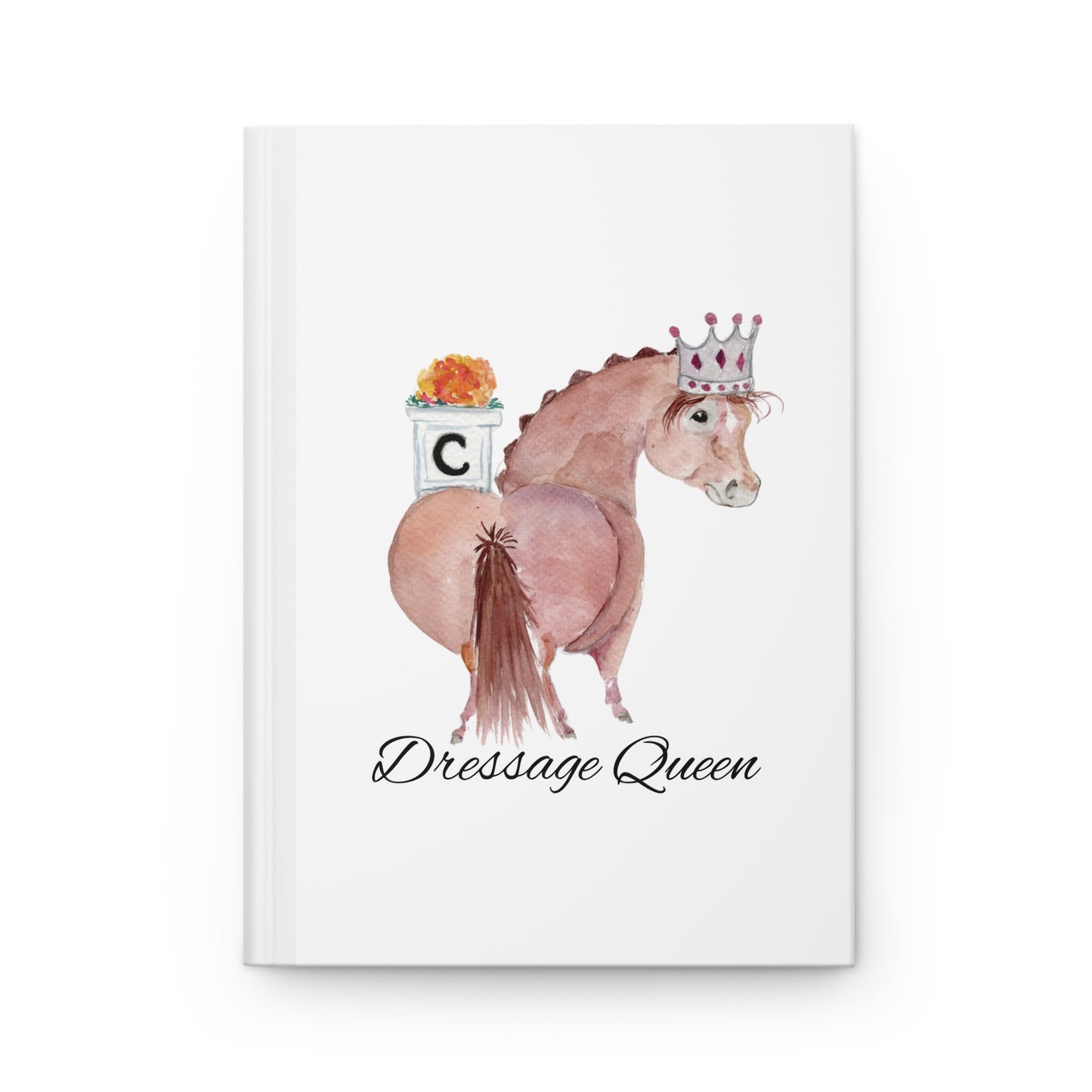 Hardcover Journal Matte -Dressage Queen