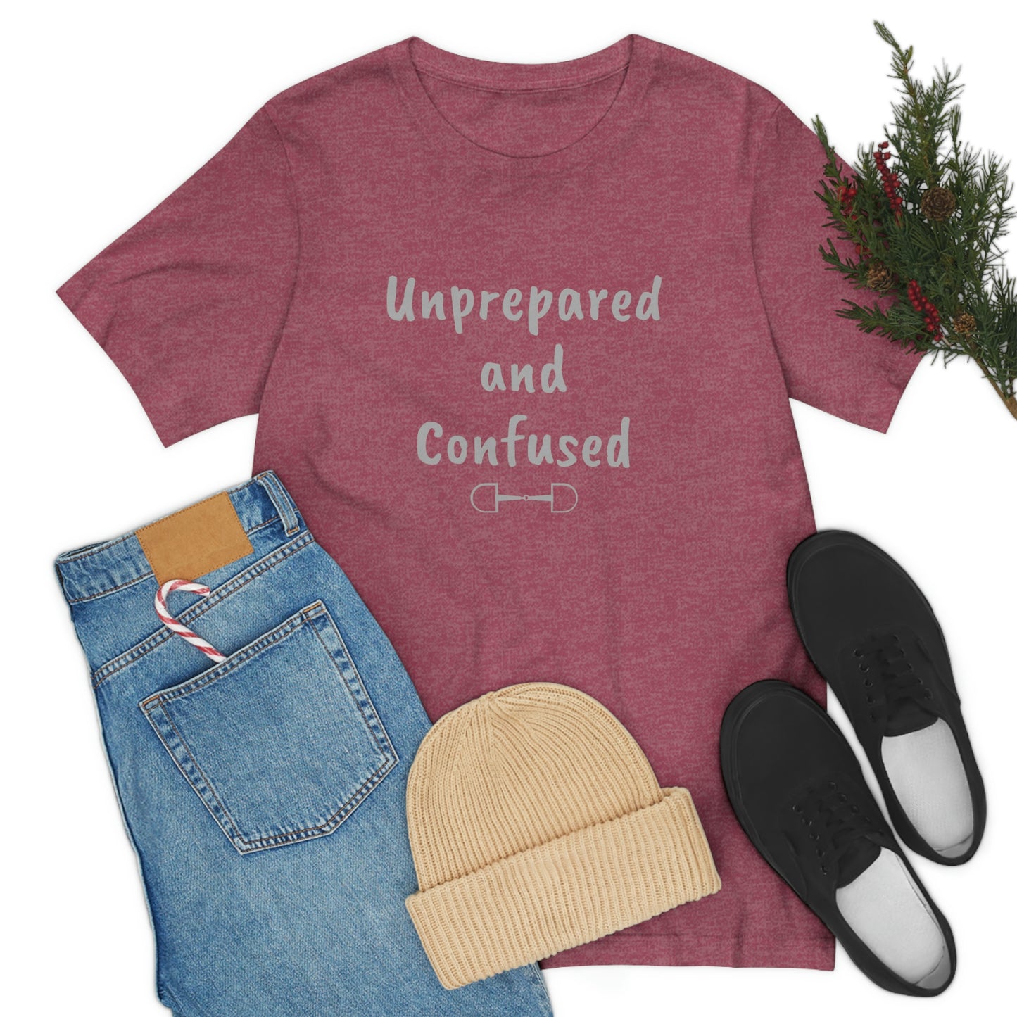 Unprepared and confused Unisex Jersey Short Sleeve Tee