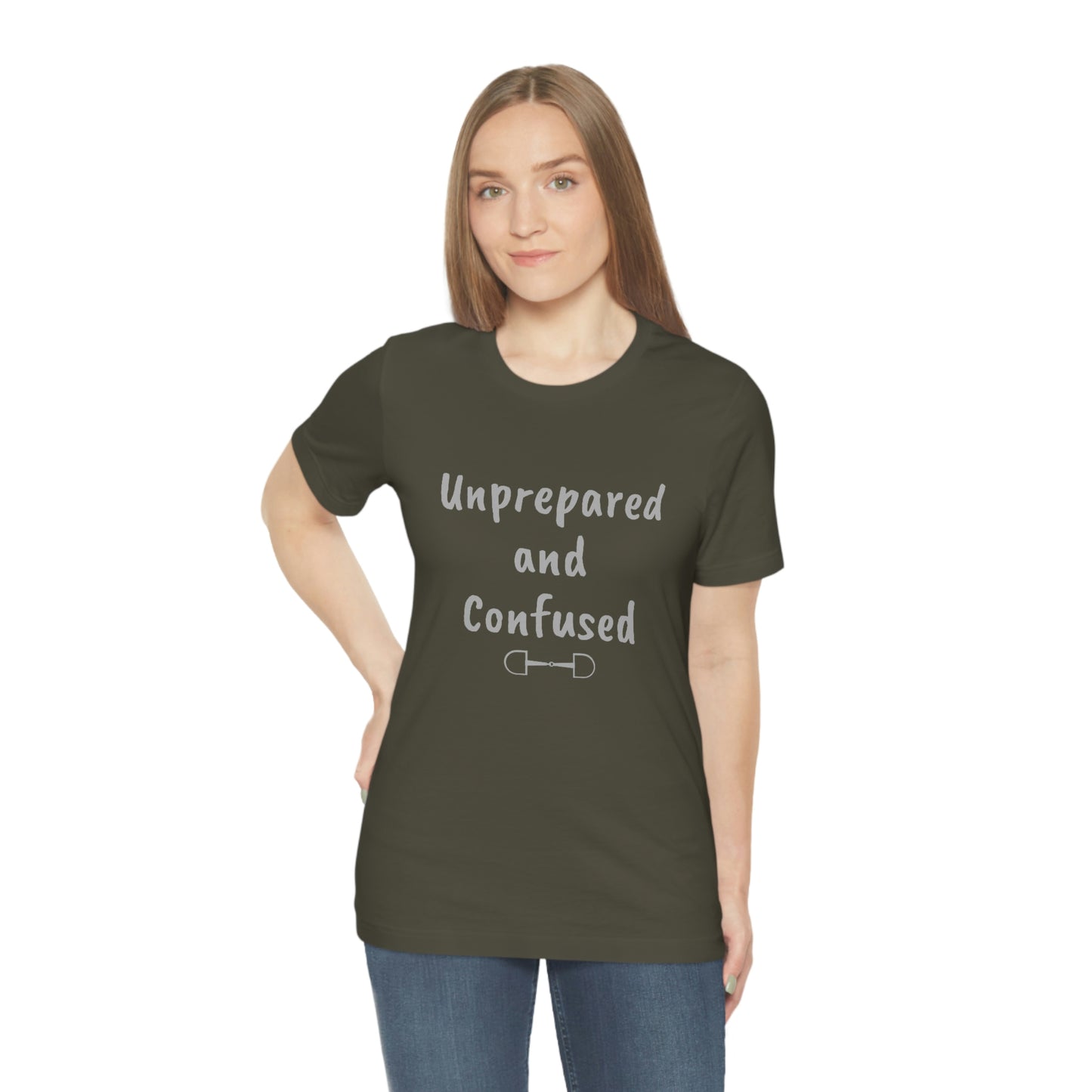 Unprepared and confused Unisex Jersey Short Sleeve Tee