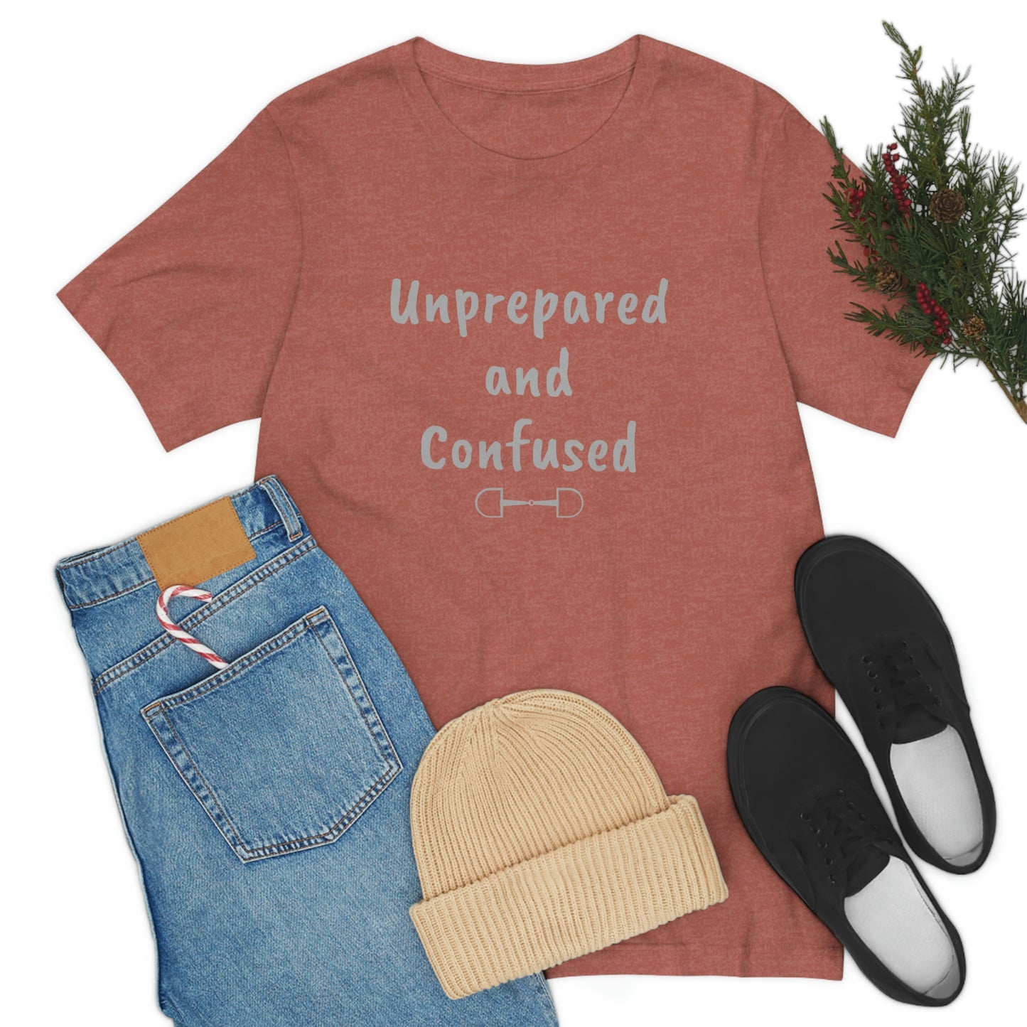 Unprepared and confused Unisex Jersey Short Sleeve Tee