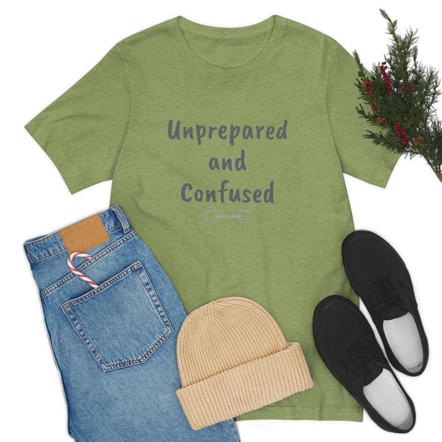 Unprepared and confused Unisex Jersey Short Sleeve Tee