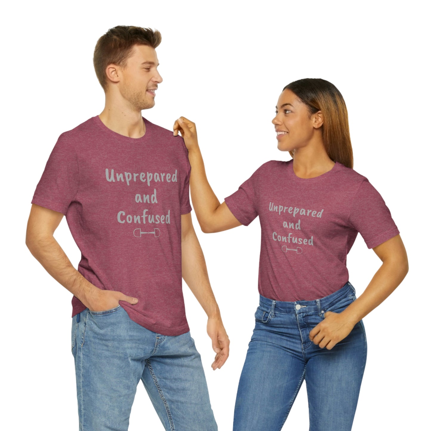 Unprepared and confused Unisex Jersey Short Sleeve Tee