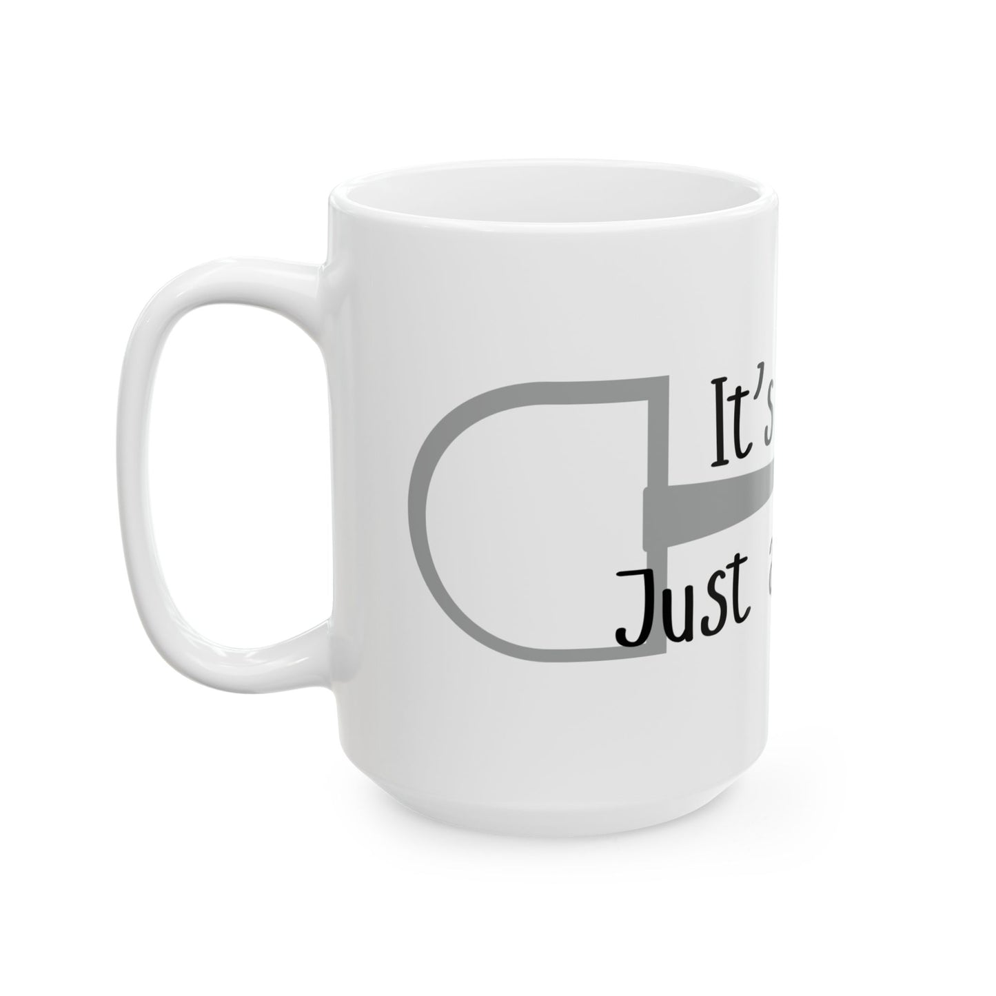 Its not just phase -  Mug