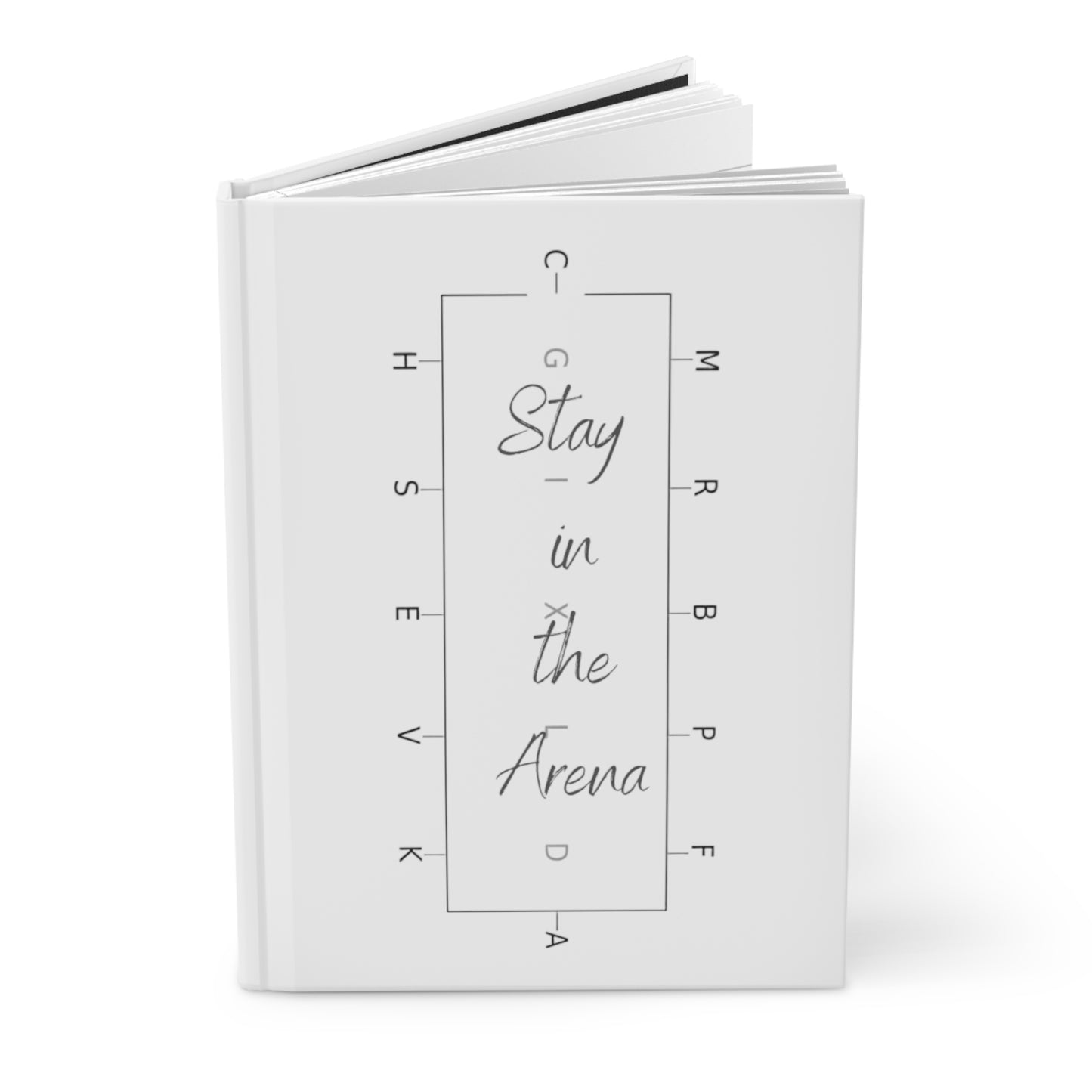 Stay in the Arena Hardcover Journal Matte
