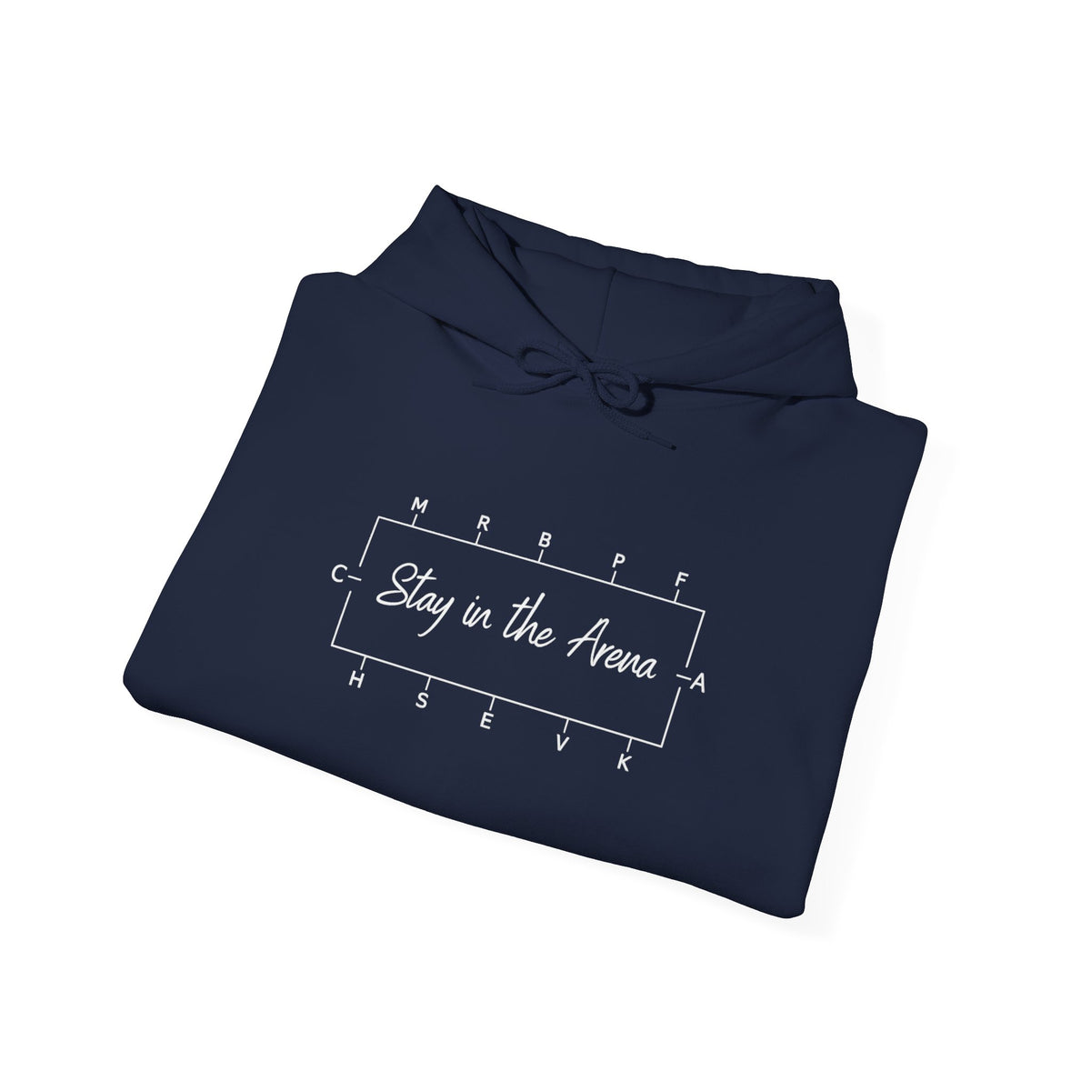 Stay in the Arena  Hoodie — Sweatshirt