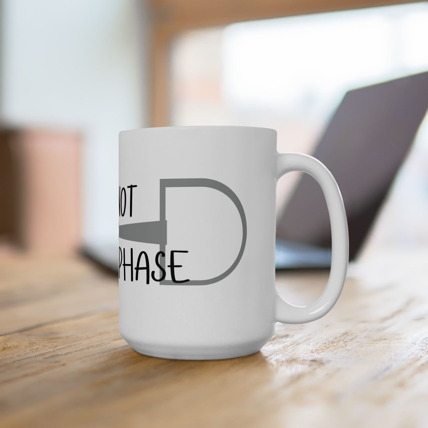 Its not just phase -  Mug