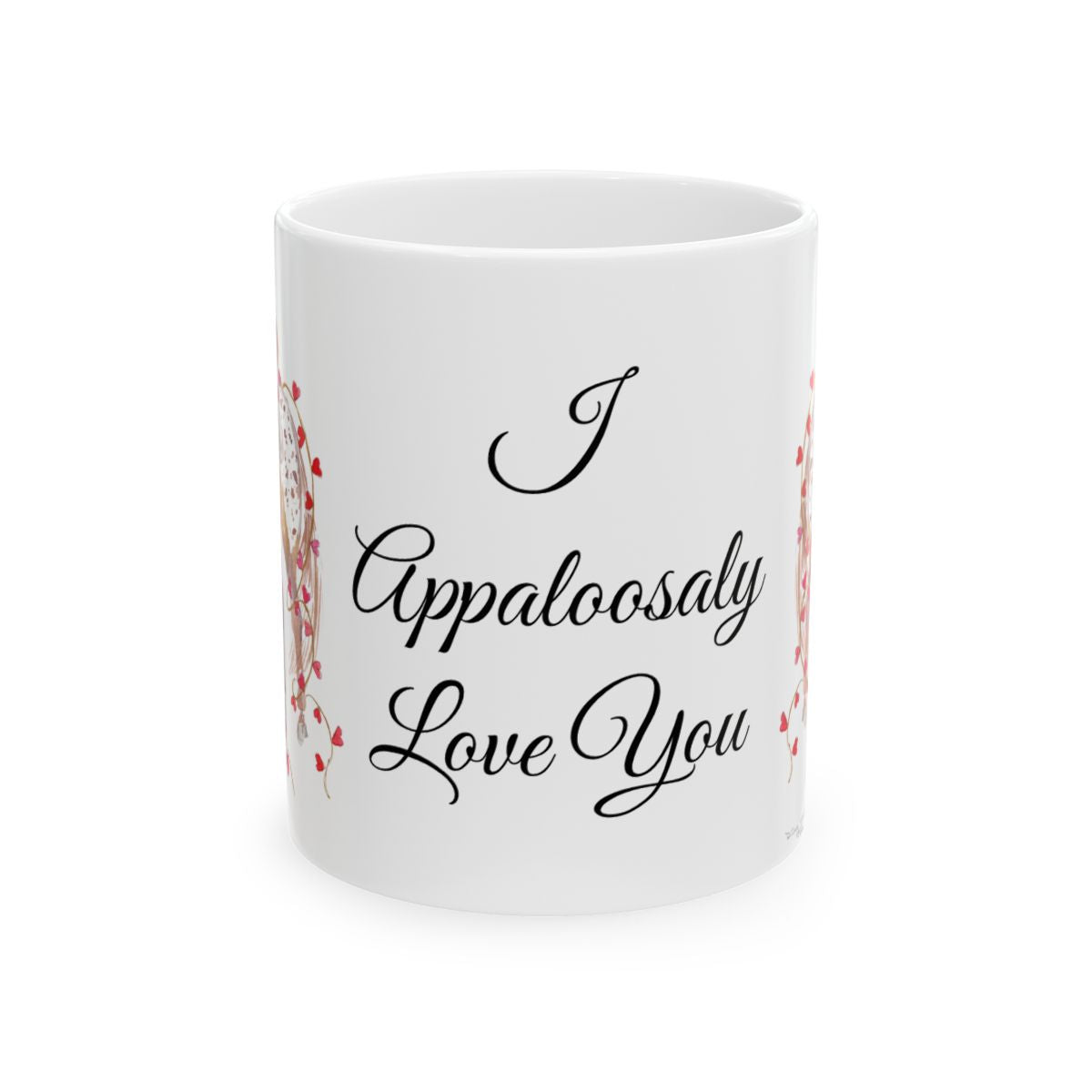 I Appaloosaly love you mug - Appaloosas Mug
